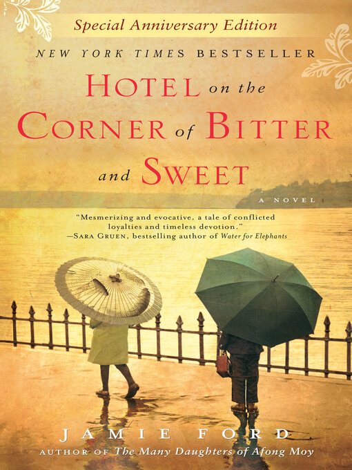 Title details for Hotel on the Corner of Bitter and Sweet by Jamie Ford - Wait list